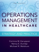 Operations Management In Healthcare: Strategy And Practice